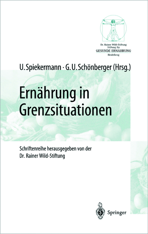 Ernährung in Grenzsituationen - 