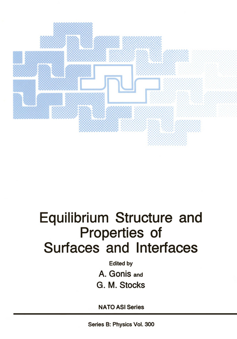 Equilibrium Structure and Properties of Surfaces and Interfaces - 
