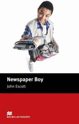 Macmillan Readers Newspaper Boy Beginner - John Escott