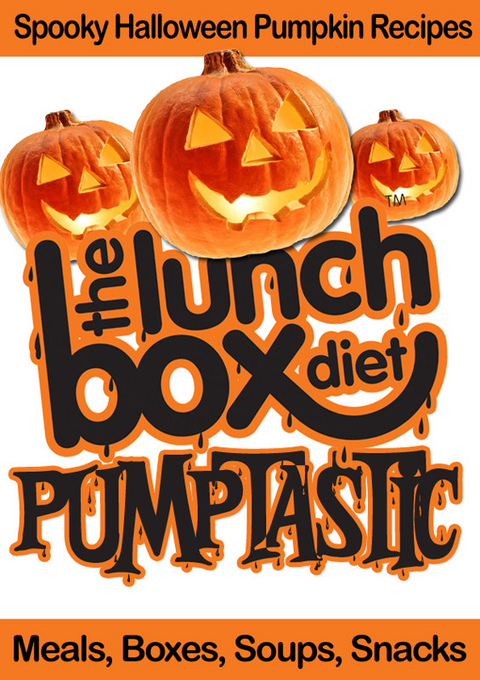 Lunch Box Diet: Pumptastic - Spooky Pumpkin Halloween Recipes -  Simon Lovell