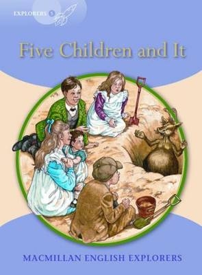 Explorers: 5 Five Children and It - E. Nesbitt