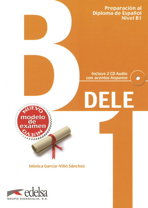 Preparación a los DELE / Preparación al DELE B1 - Mónica García-Viñó Sánchez