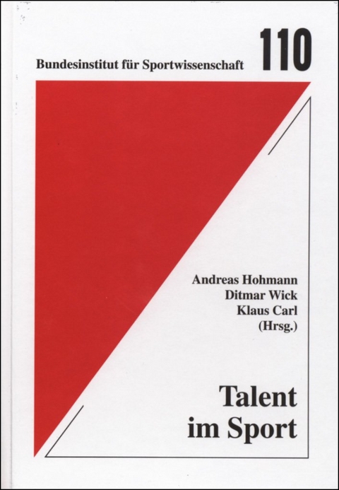 Talent im Sport - Andreas Hohmann, Ditmar Wick, Klaus Carl