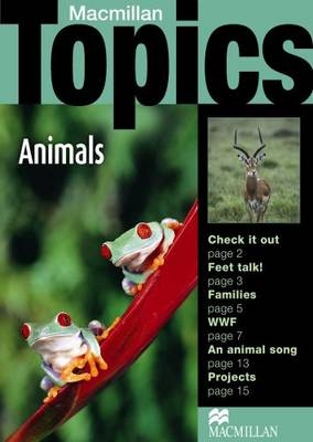 Macmillan Topics Animals Beginner Plus Reader - Susan Holden