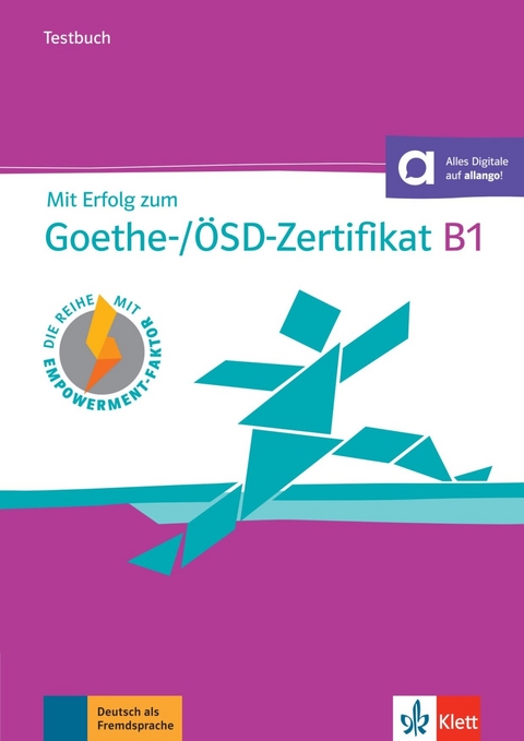 Mit Erfolg zum Goethe-Zertifikat B1