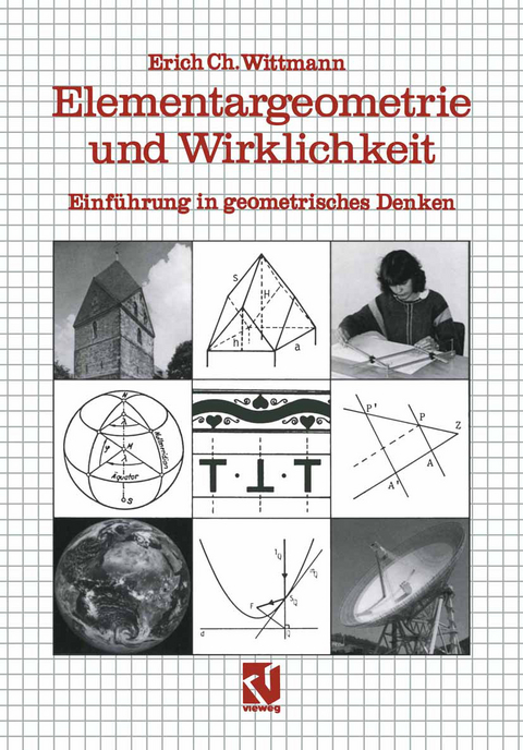 Elementargeometrie und Wirklichkeit - Erich Ch. Wittman