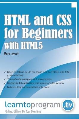 HTML and CSS for Beginners with HTML5 - Mark a Lassoff