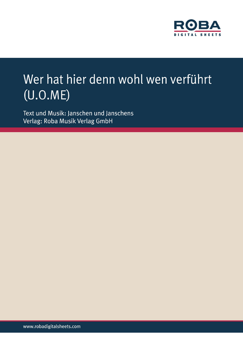 Wer hat hier denn wohl wen verführt -  Janschen en Janschens, Harro Steffen, Frank Thorsten