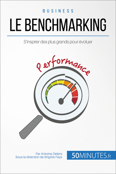 Le benchmarking - Antoine Delers,  50Minutes