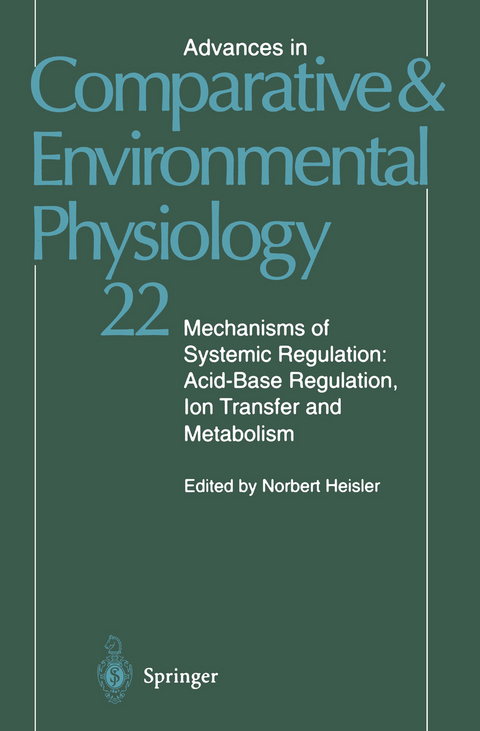 Mechanisms of Systemic Regulation: Acid—Base Regulation, Ion-Transfer and Metabolism - 