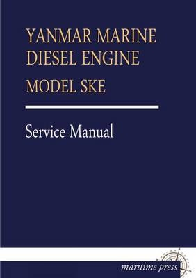 YANMAR MARINE DIESEL ENGINE MODEL SKE - 