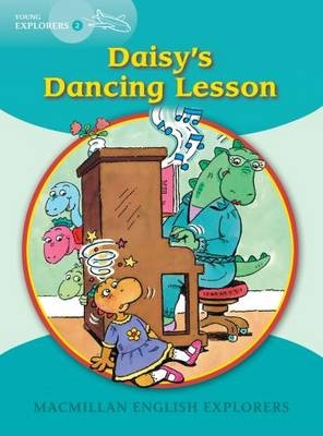 Young Explorers 2 Daisy's Dancing Lesson - Louis Fidge, Gill Munton, Barbara Mitchelhill