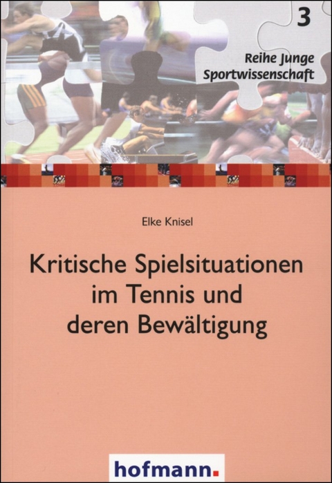 Kritische Spielsituationen im Tennis und deren Bewältigung - Elke Knisel