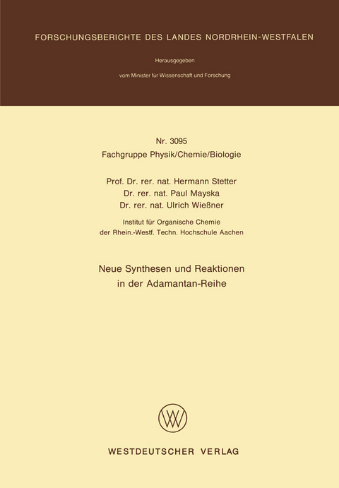 Neue Synthesen und Reaktionen in der Adamantan-Reihe - Hermann Stetter