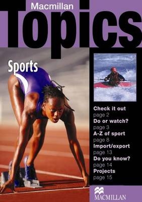 Macmillan Topics Sports Beginner Plus Reader - Susan Holden