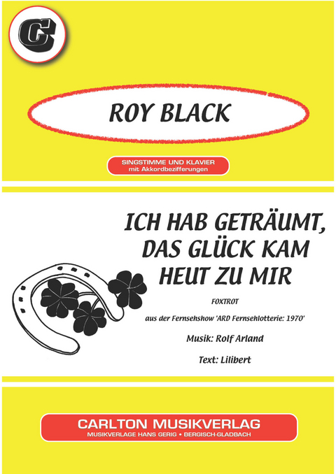 Ich hab geträumt, das Glück kam heut zu mir - Rolf Arland,  Lilibert