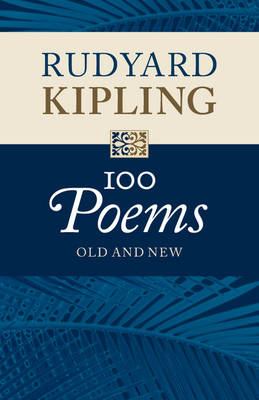 100 Poems - Rudyard Kipling