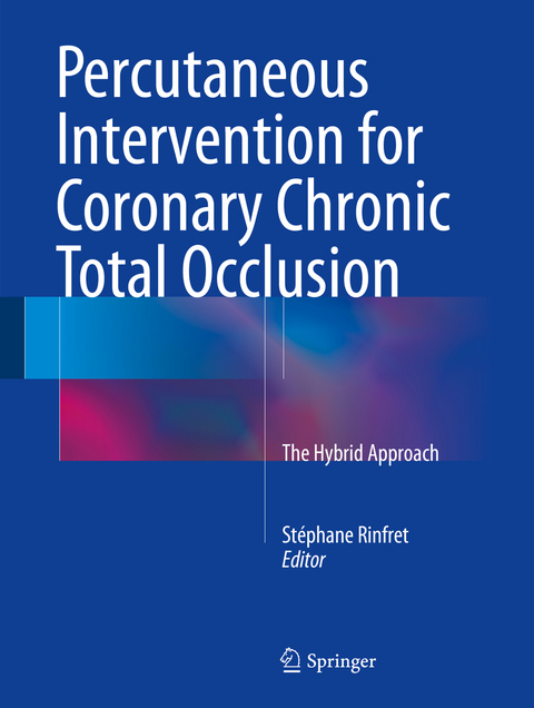 Percutaneous Intervention for Coronary Chronic Total Occlusion - 