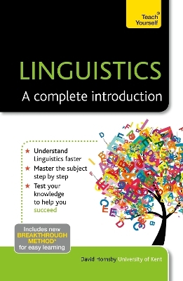 Linguistics: A Complete Introduction: Teach Yourself - David Hornsby