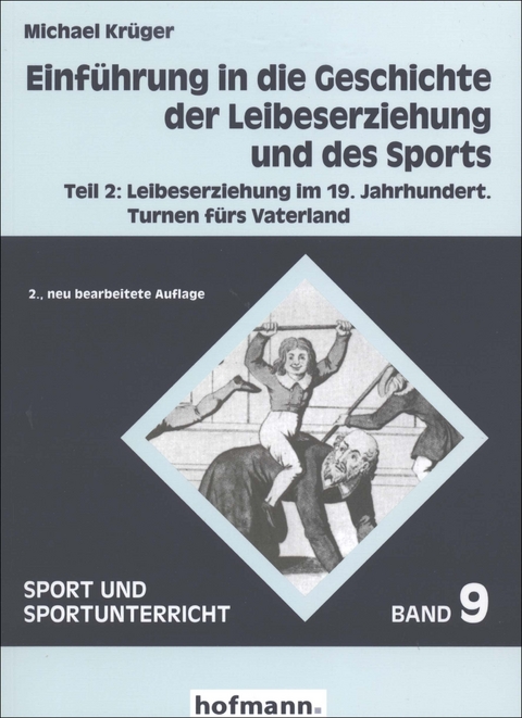 Einführung in die Geschichte der Leibeserziehung und des Sports - Michael Krüger