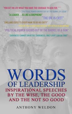 Words of Leadership -  Weldon Anthony
