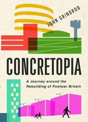 Concretopia - John Grindrod