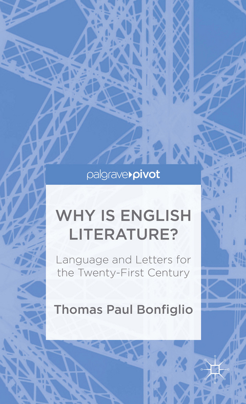 Why is English Literature? - T. Bonfiglio
