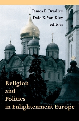 Religion and Politics in Enlightenment Europe - 
