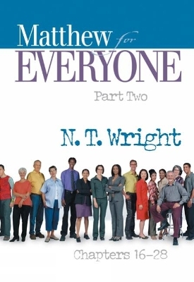 Matthew for Everyone, Part 2 - N. T. Wright