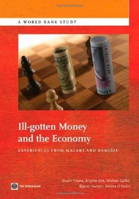 Ill-Gotten Money and the Economy - Stuart Yikona, Brigitte Slot, Bjarne Hansen, Fatima el Kadiri