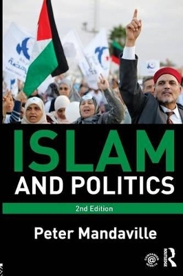 Islam and Politics - Peter Mandaville