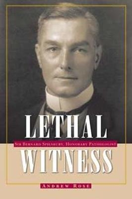 Lethal Witness - Dr Andrew Rose