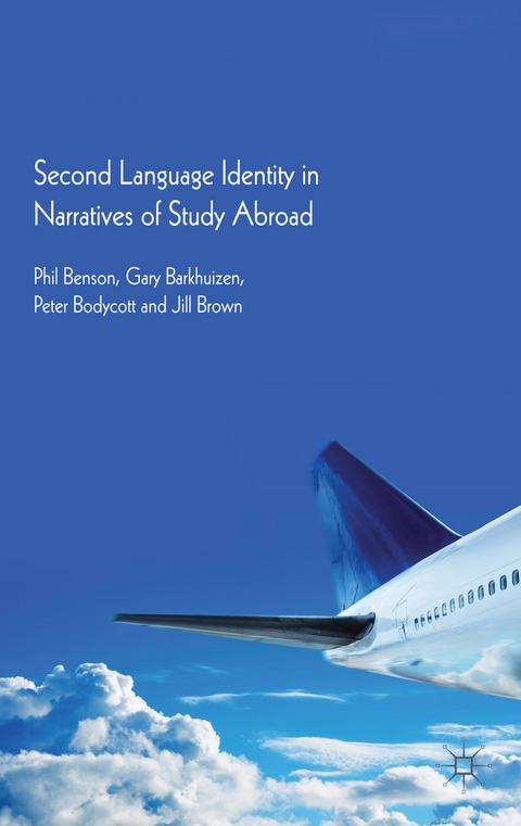 Second Language Identity in Narratives of Study Abroad - P. Benson, G. Barkhuizen, P. Bodycott, J. Brown