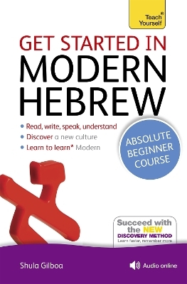 Get Started in Modern Hebrew Absolute Beginner Course - Shula Gilboa