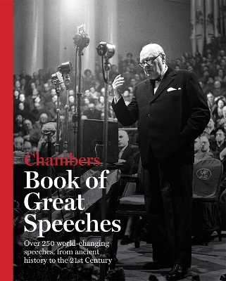 Chambers Book of Great Speeches -  Chambers