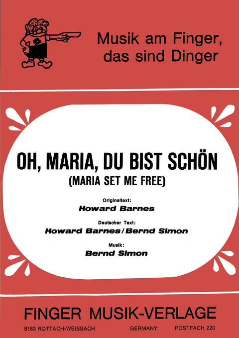 Oh, Maria, du bist schön - Howard Barnes, Bernd Simon