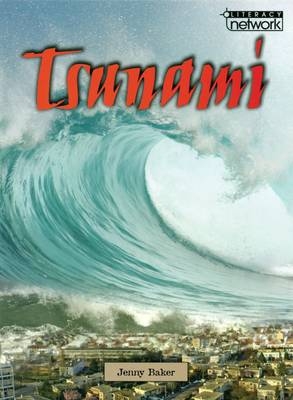 Literacy Network Middle Primary Upp Topic5:Tsunami - Jenny Baker