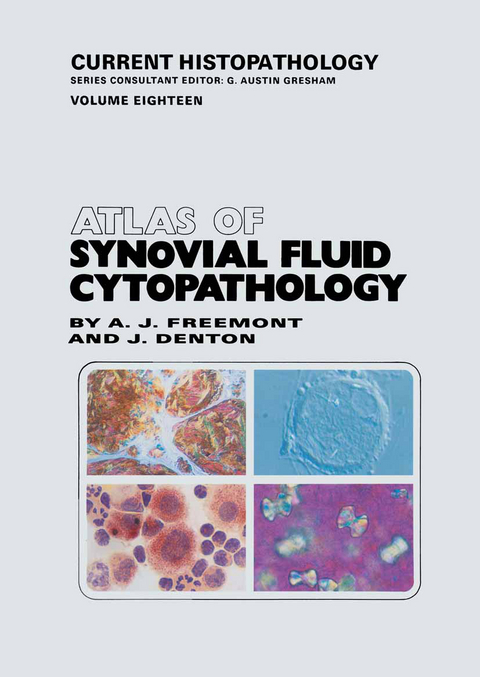 Atlas of Synovial Fluid Cytopathology - Anthony J. Freemont, Jayne Denton