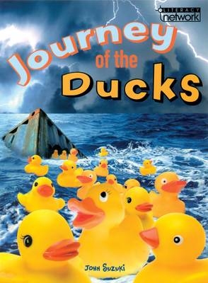 Literacy Network Middle Primary Mid Topic8:Journey of the Ducks - John Suzuki