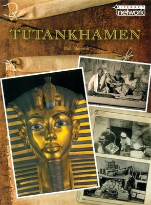 Literacy Network Middle Primary Mid Topic8:Tutankhamen - Phill Simpson