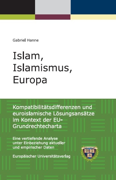 Islam, Islamismus, Europa - Gabriel Hanne