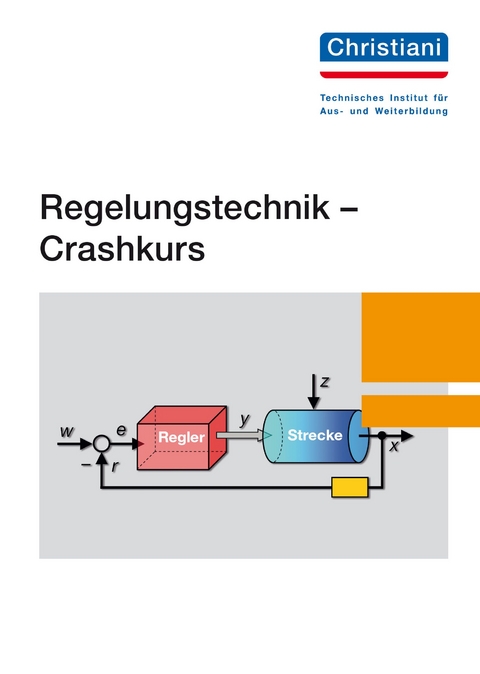 Regelungstechnik - Crashkurs - Stiny Leonhard