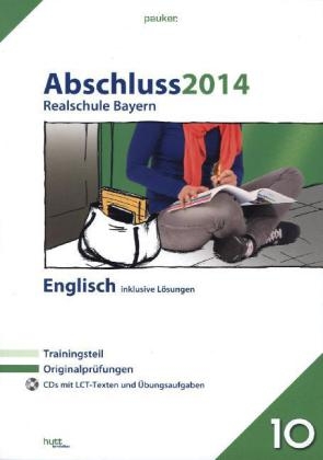 pauker. / Abschluss 2014 - Realschule Bayern Englisch