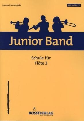 Schule für Flöte, m. Audio-CD. Bd.2 - Joanna Krasnopolska