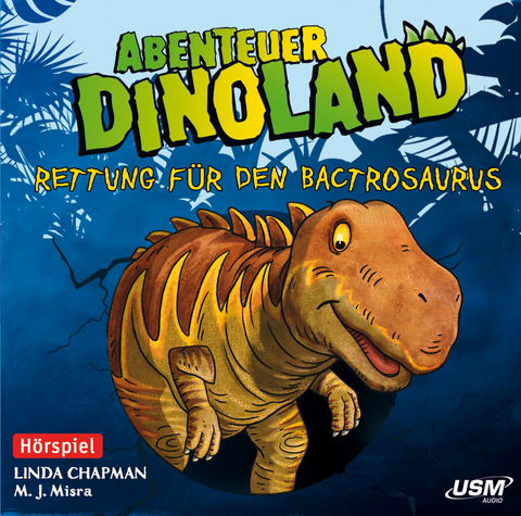 Abenteuer Dinoland (Folge 2) - Rettung für den Bactrosaurus - Chapman Linda, Misra M. J.