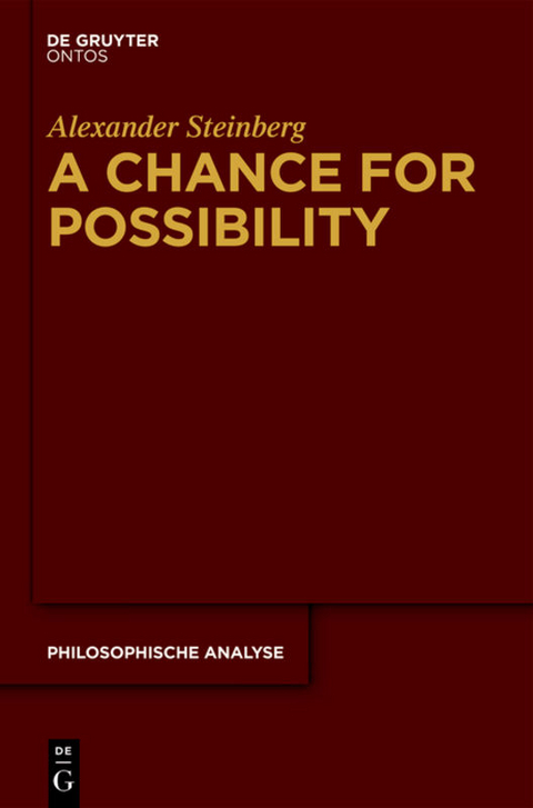 A Chance for Possibility - Alexander Steinberg