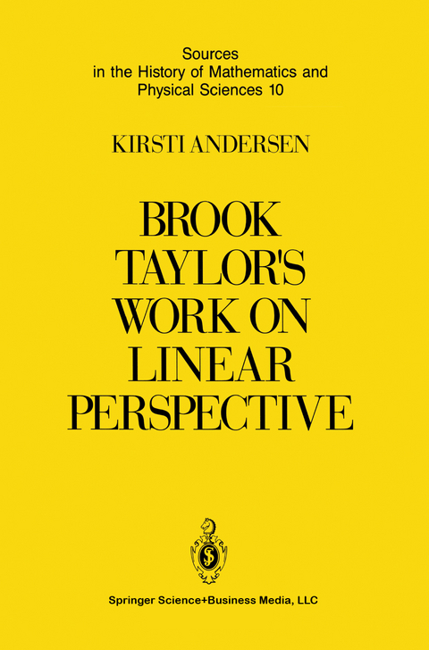 Brook Taylor’s Work on Linear Perspective - Kirsti Andersen