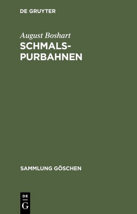 Schmalspurbahnen - August Boshart