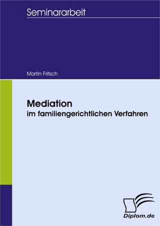 Mediation im familiengerichtlichen Verfahren - Martin Fritsch