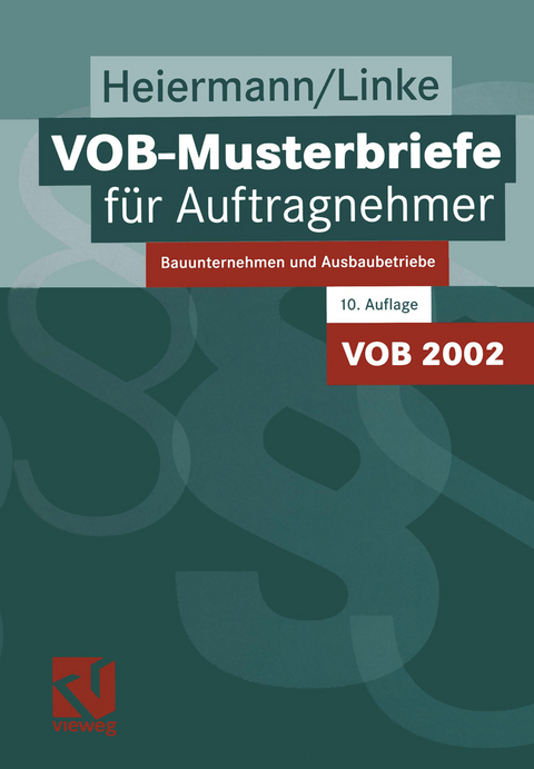 VOB-Musterbriefe für Auftragnehmer - Wolfgang Heiermann, Liane Linke